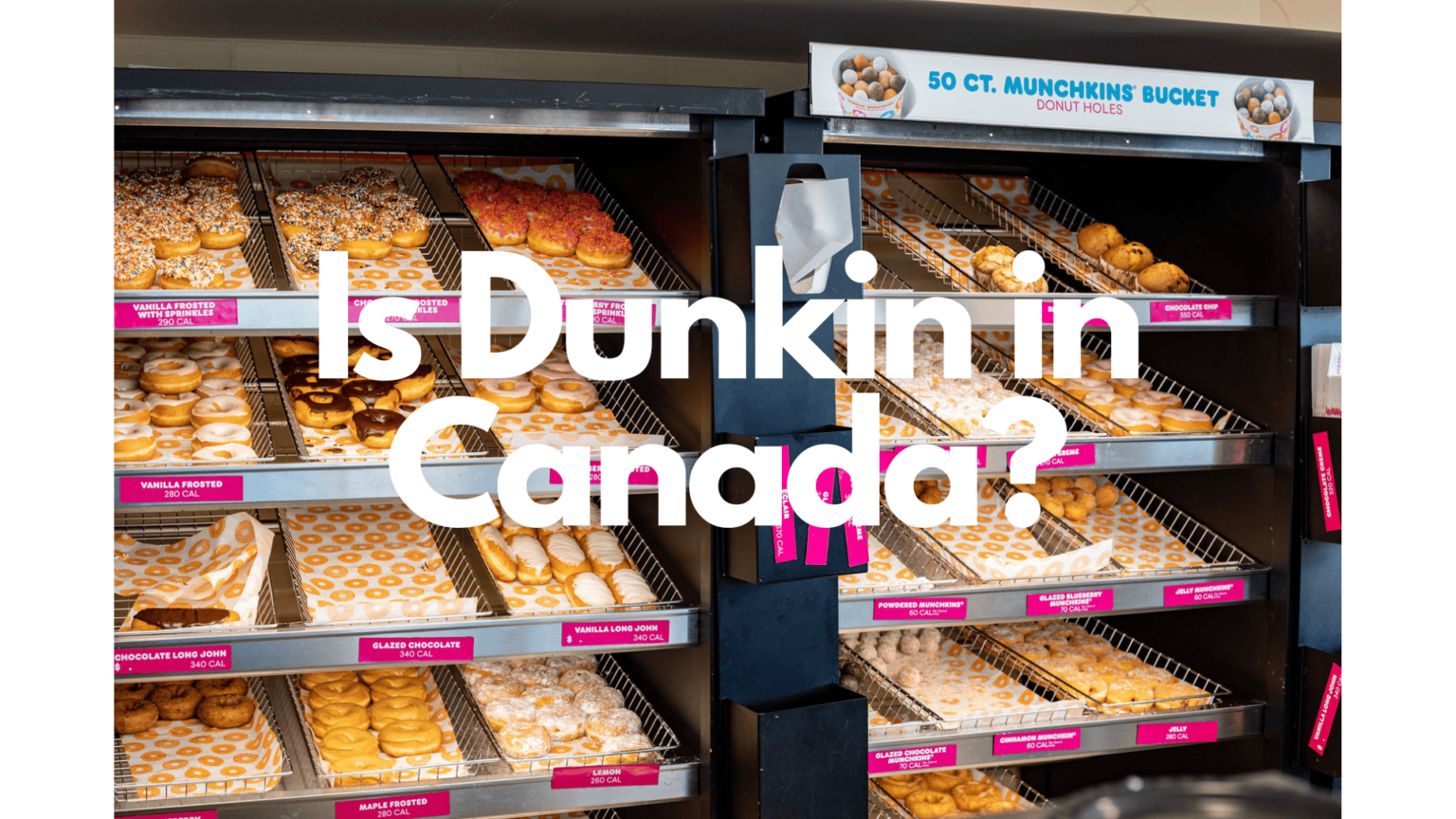 Is Dunkin Donuts in Canada?