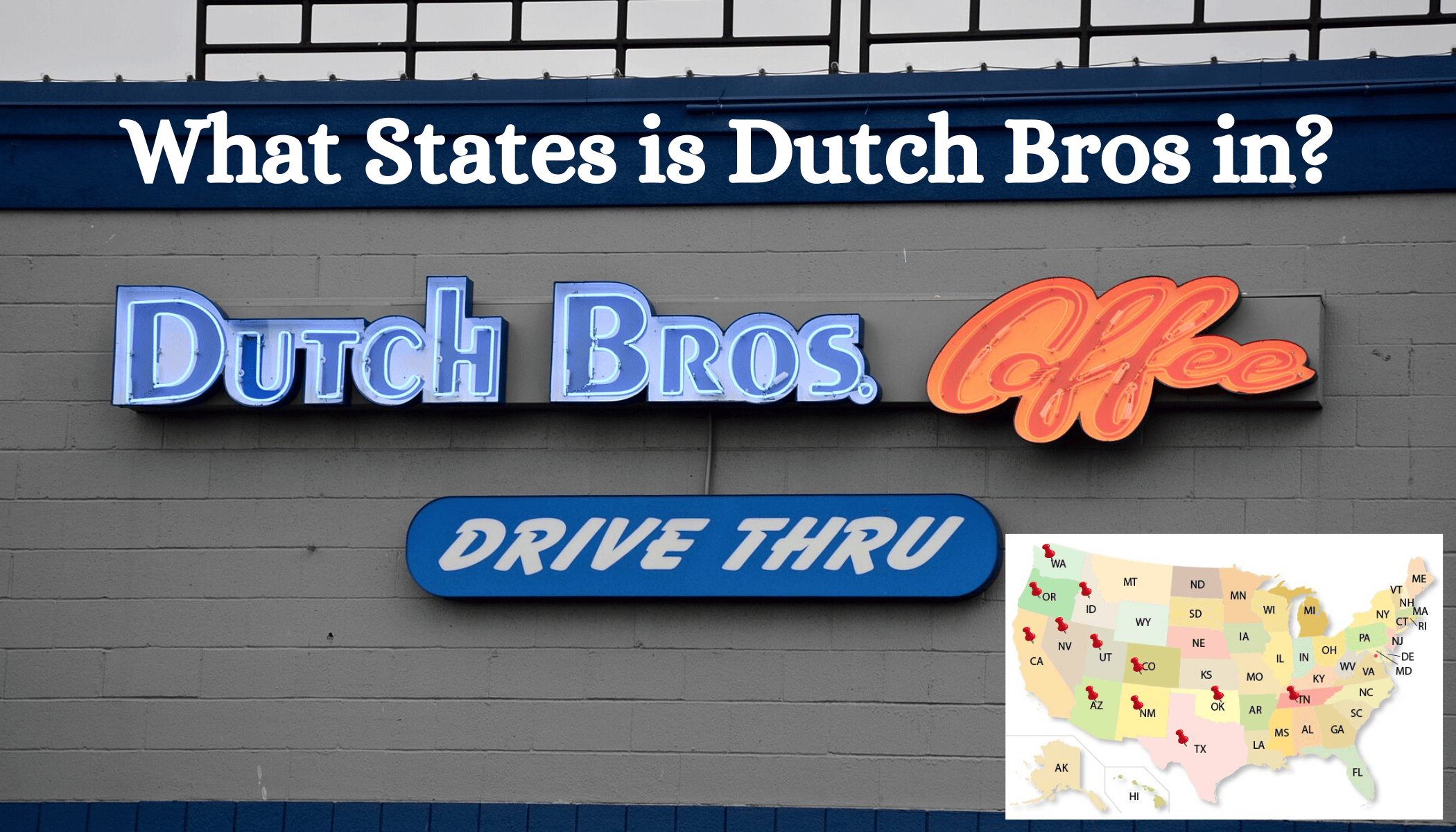 What States is Dutch Bros in?