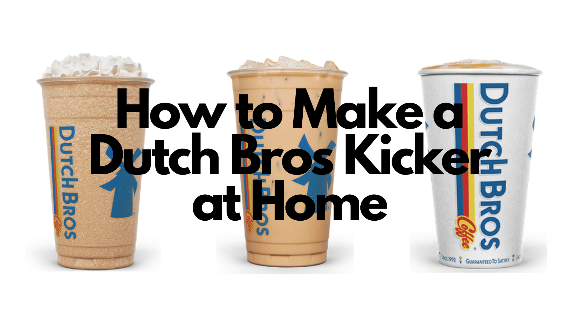 How To Make Dutch Bros Kicker At Home