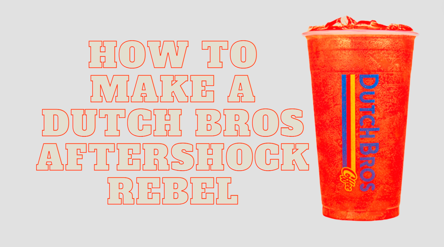 How To Make Dutch Bros Aftershock Rebel At Home